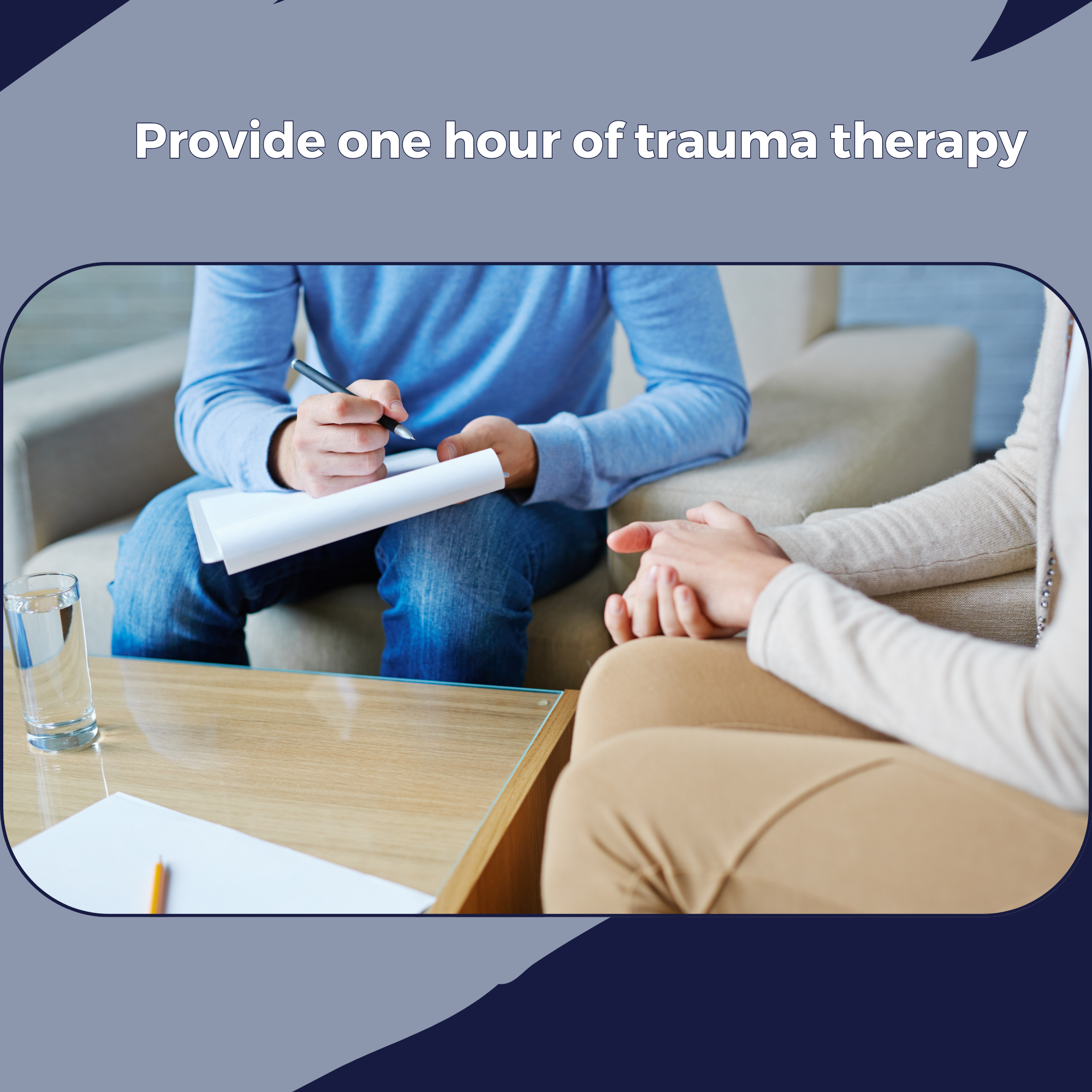 Provide an hour of trauma therapy for a woman in recovery