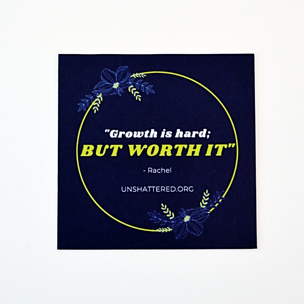 Unshattered Quotes Sticker